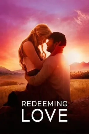 TamilPrint Redeeming Love 2022 Hindi+English Full Movie BluRay 480p 720p 1080p Download